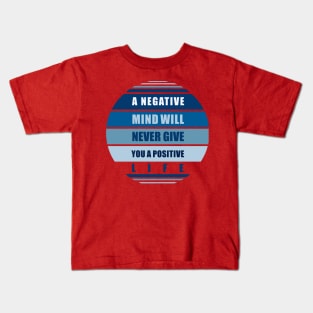 NEGATIVE AND POSITIVE MIND Kids T-Shirt